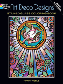 Art Deco Designs Stained Glass Coloring Book by Marty Noble, 9780486448145