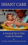 Infant Care (A Practical, Up-to-Date Guide for Parents) by U.S. Department of Health, 9780486247465