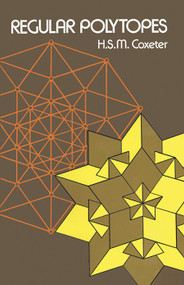 Regular Polytopes by H. S. M. Coxeter, 9780486614809