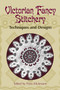 Victorian Fancy Stitchery (Techniques and Designs) by Flora Klickmann, 9780486432717