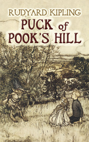 Puck of Pook's Hill by Rudyard Kipling, Arthur Rackham, 9780486451473