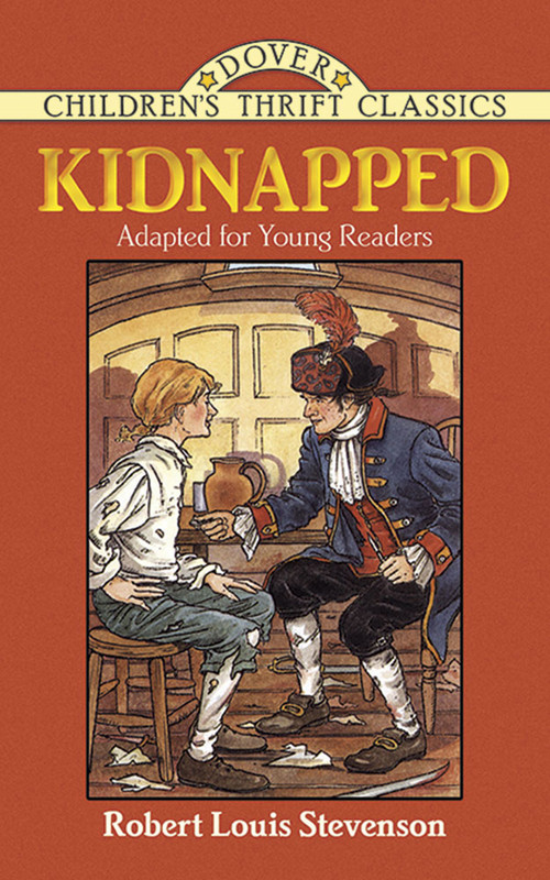 Kidnapped (Adapted for Young Readers) by Robert Louis Stevenson, 9780486293547