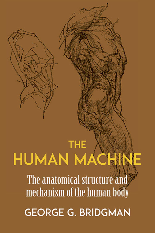 The Human Machine by George B. Bridgman, 9780486227078