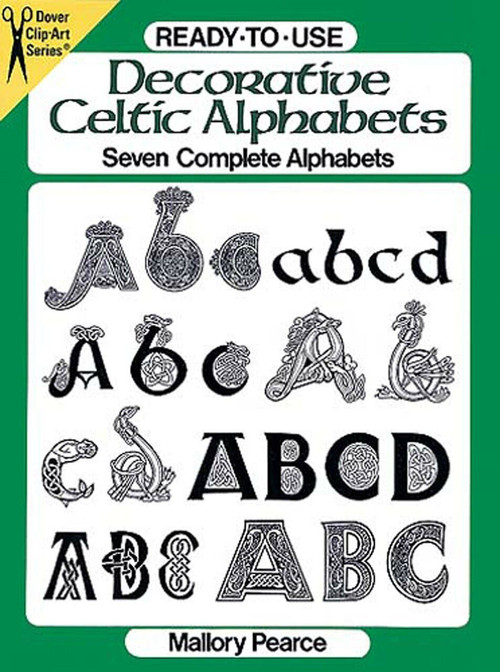 Ready-to-Use Decorative Celtic Alphabets by Mallory Pearce, 9780486270418
