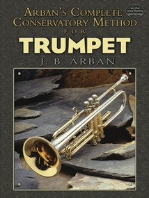 Arban's Complete Conservatory Method for Trumpet by JB Arban, 9780486479552