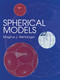 Spherical Models by Magnus J. Wenninger, 9780486409214