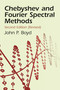 Chebyshev and Fourier Spectral Methods (Second Revised Edition) by John P. Boyd, 9780486411835