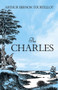 The Charles by Arthur  Bernon Tourtellot, Ernest J. Donnelly, 9780486492940