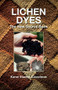 Lichen Dyes (The New Source Book) by Karen Diadick Casselman, 9780486412313