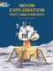 Moon Exploration Fact and Fantasy by Bruce LaFontaine, 9780486415499