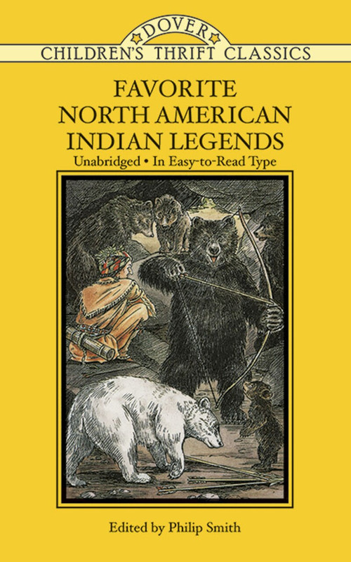 Favorite North American Indian Legends by Philip Smith, 9780486278223
