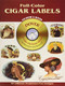Full-Color Cigar Labels CD-ROM and Book by Dover, 9780486995519