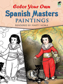 Color Your Own Spanish Masters Paintings by Marty Noble, 9780486467214