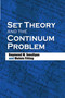 Set Theory and the Continuum Problem by Raymond M. Smullyan, Melvin Fitting, 9780486474847