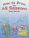 How to Draw for All Seasons by Barbara Soloff Levy, 9780486462196