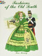 Fashions of the Old South Coloring Book by Tom Tierney, 9780486438764