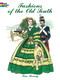 Fashions of the Old South Coloring Book by Tom Tierney, 9780486438764