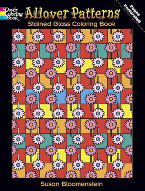 Allover Patterns Stained Glass Coloring Book by Susan Bloomenstein, 9780486497846