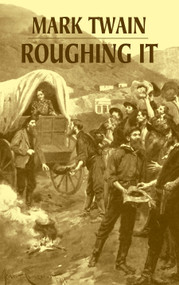 Roughing It by Mark Twain, 9780486427041