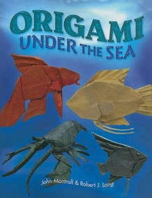Origami Under the Sea by John Montroll, Robert J. Lang, 9780486477848