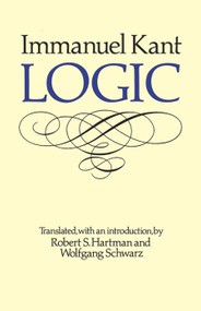 Logic by Immanuel Kant, 9780486256504
