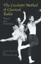 The Cecchetti Method of Classical Ballet (Theory and Technique) by Cyril W. Beaumont, Stanislas Idzikowski, 9780486431772