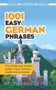 1001 Easy German Phrases (The simple way to learn today's most common words and sentences) by M. Charlotte Wolf, Ph.D., 9780486476308