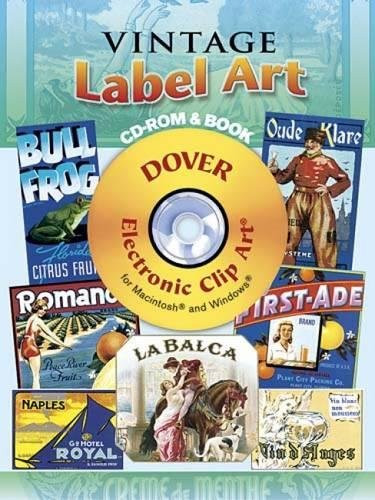 Vintage Label Art CD-ROM and Book by Carol Belanger Grafton, 9780486998374