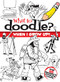 What to Doodle? When I Grow Up! by Chuck Whelon, 9780486477763
