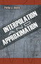 Interpolation and Approximation by Philip J. Davis, 9780486624952