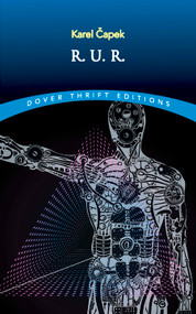 R.U.R. by Karel Capek, 9780486419268