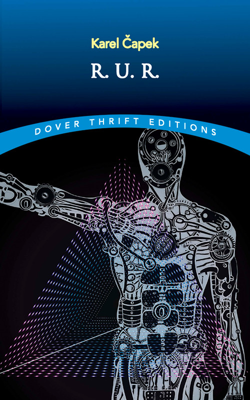 R.U.R. by Karel Capek, 9780486419268