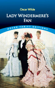 Lady Windermere's Fan - 9780486400785 by Oscar Wilde, 9780486400785