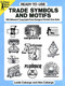 Ready-to-Use Trade Symbols and Motifs (88 Different Copyright-Free Designs Printed One Side) by Leslie Cabarga, Alex Cabarga, 9780486276816