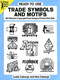 Ready-to-Use Trade Symbols and Motifs (88 Different Copyright-Free Designs Printed One Side) by Leslie Cabarga, Alex Cabarga, 9780486276816