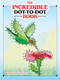 The Incredible Dot-to-Dot Book by Barbara Soloff Levy, 9780486493077