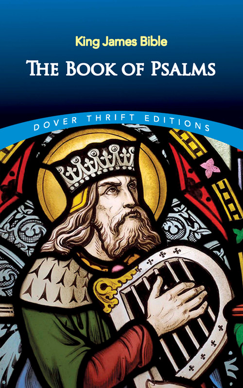 The Book of Psalms by King James Bible, 9780486275413
