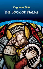 The Book of Psalms by King James Bible, 9780486275413