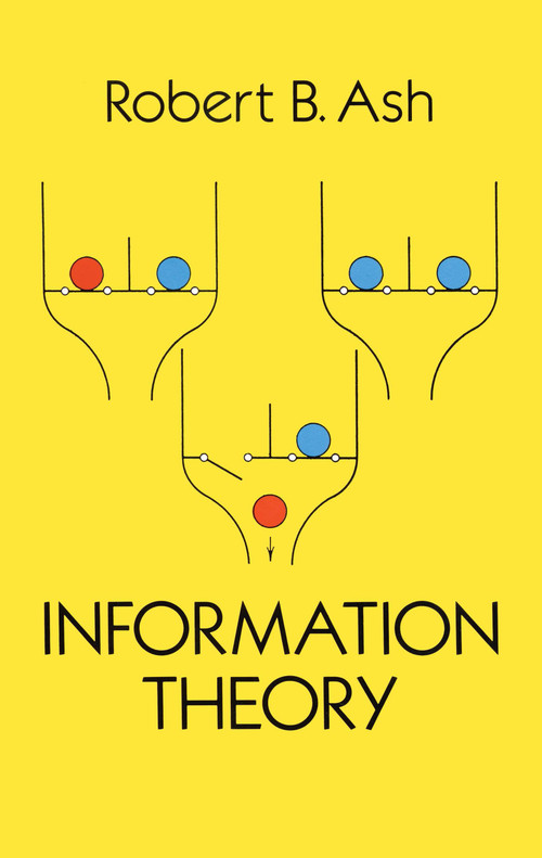 Information Theory by Robert B. Ash, 9780486665214