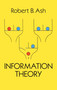 Information Theory by Robert B. Ash, 9780486665214