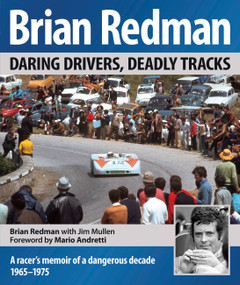 Brian Redman (Daring drivers, deadly tracks) by Brian Redman, Jim Mullen, Mario Andretti, 9781910505106