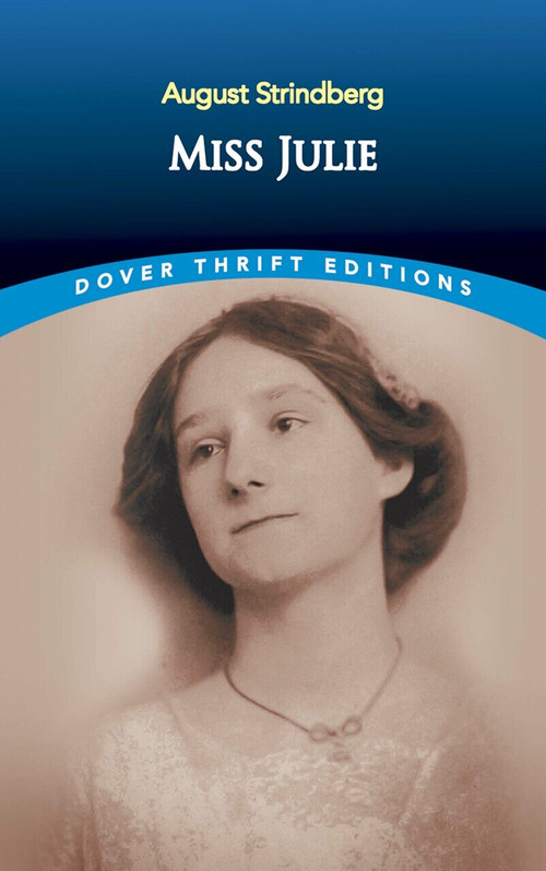 Miss Julie - 9780486272818 by August Strindberg, 9780486272818