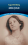 Miss Julie - 9780486272818 by August Strindberg, 9780486272818