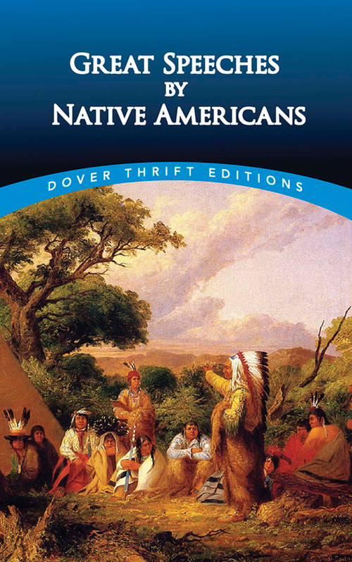 Great Speeches by Native Americans by Bob Blaisdell, 9780486411224