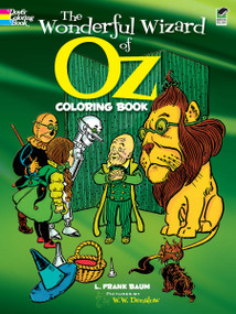 The Wonderful Wizard of Oz Coloring Book by L. Frank Baum, 9780486204529