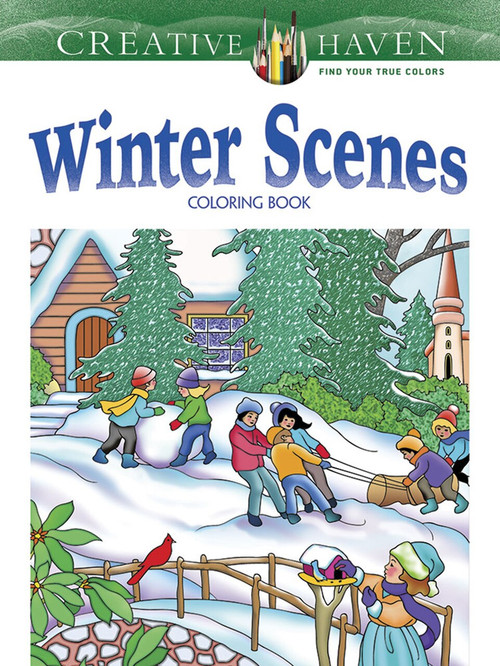 Creative Haven Winter Scenes Coloring Book by Marty Noble, 9780486791906