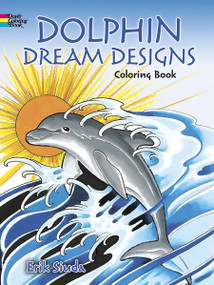 Dolphin Dream Designs Coloring Book by Erik Siuda, 9780486789668