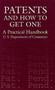 Patents and How to Get One (A Practical Handbook) by U.S. Department of Commerce, 9780486411446