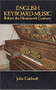 English Keyboard Music Before the Nineteenth Century by John Caldwell, 9780486248516