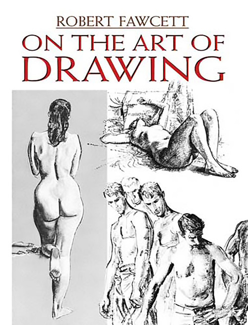 On the Art of Drawing by Robert Fawcett, 9780486465265